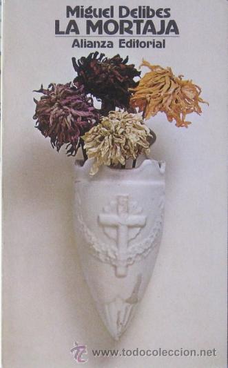 Libros de segunda mano: LA MORTAJA. Miguel Delibes 1992 - Foto 1