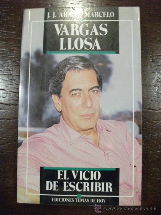 Libros de segunda mano: VARGAS LLOSA El Vicio de Escribir - Foto 1
