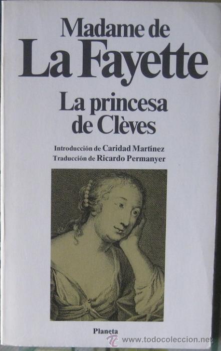 Libros de segunda mano: LA PRINCESA DE CLEVES. Madame de LaFayette (Planeta 1992) - Foto 1