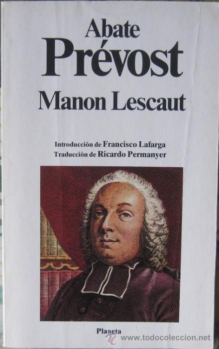 Libros de segunda mano: MANON LESCAUT. Abate Pr&eacute;vost (Planeta 1992) - Foto 1
