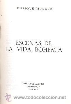 Libros de segunda mano: ESCENAS DE LA VIDA BOHEMIA DE ENRIQUE MURGER - Foto 1