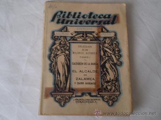 Libros de segunda mano: CALDERON DE LA BARCA,EL ALCALDE DE ZALAMEA Y 4 ENTREMESE,HERNANDO,1944 - Foto 1