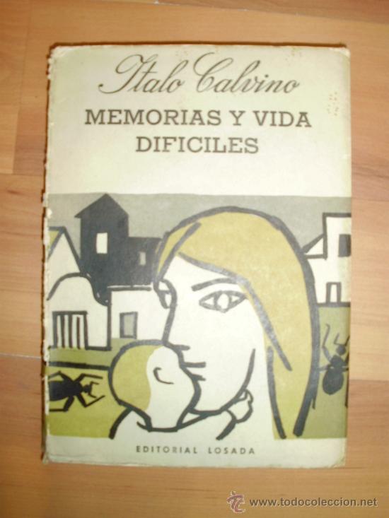 Libros de segunda mano: MEM&Oacute;RIAS Y VIDA DIF&Iacute;CILES (Relatos) (Buenos Aires, 1963)