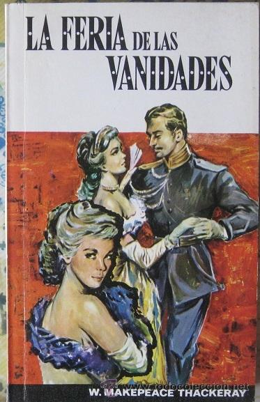 Libros de segunda mano: LA FERIA DE LAS VANIDADES. William M. Thackeray 1975 - Foto 1