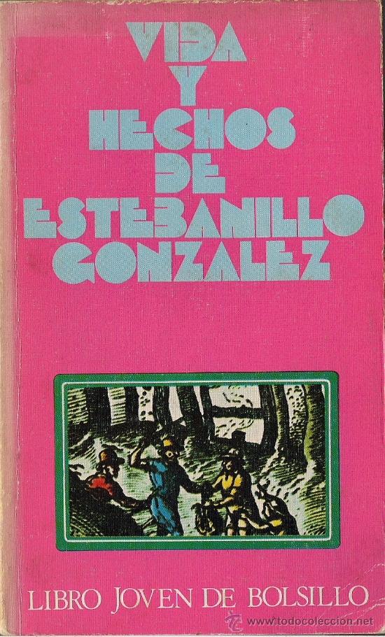 Libros de segunda mano: VIDA Y HECHOS DE ESTEBANILLO GONZALEZ  (Ed. Doncel, Libro Joven de Bolsillo, 1971) - Foto 1