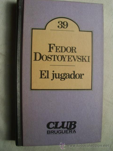 Libros de segunda mano: EL JUGADOR. DOSTOYEVSKI, Fedor. 1982 - Foto 1