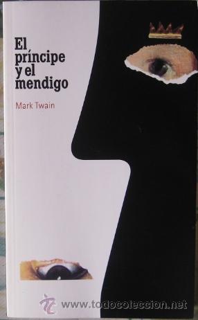 Libros de segunda mano: EL PR&Iacute;NCIPE Y EL MENDIGO. Mark Twain 2004 - Foto 1