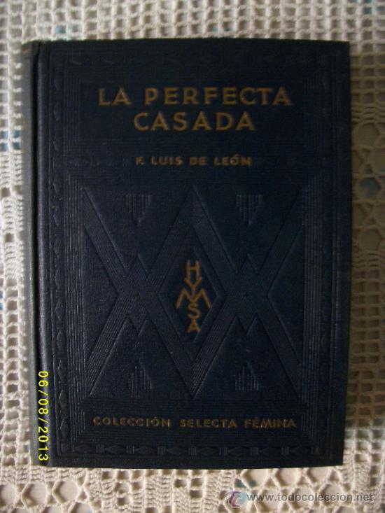Libros de segunda mano: LA PERFECTA CASADA F. LUIS DE LE&Oacute;N - Foto 1