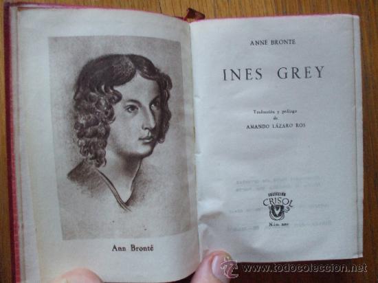 Libros de segunda mano: INES GREY Anne Bronte, 1 edicion 1946, Crisol - Foto 2