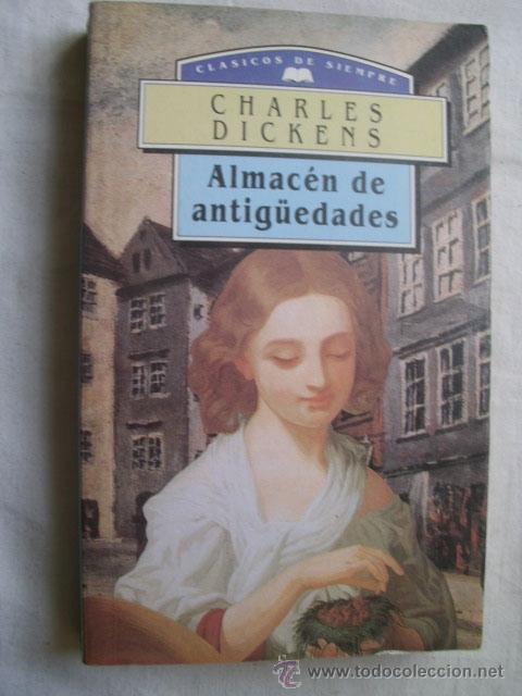 Libros de segunda mano: ALMAC&Eacute;N DE ANTIG&Uuml;EDADES. DICKENS, Charles. 1995 - Foto 1
