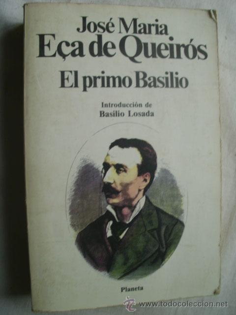 Libros de segunda mano: EL PRIMO BASILIO. E&Ccedil;A DE QUEIR&Oacute;S, Jos&eacute; Mar&iacute;a. 1981 - Foto 1