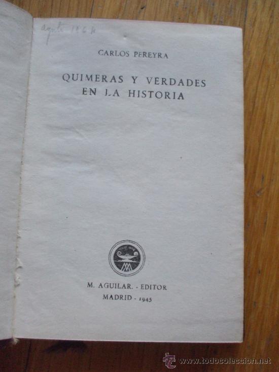 Libros de segunda mano: QUIMERAS Y VERDADES DE LA HISTORIA, Crisol 1945 - Foto 2