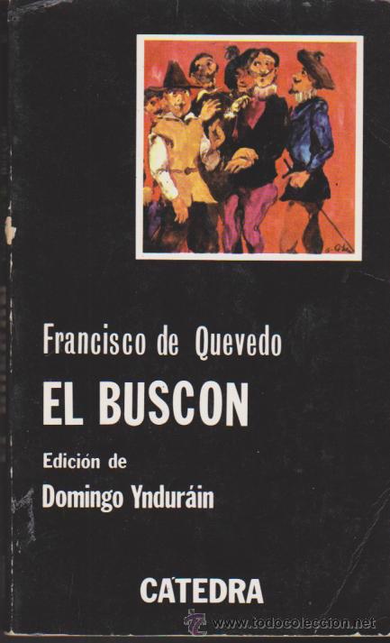 Libros de segunda mano: El Busc&oacute;n. Francisco de Quevedo. C&aacute;tedra n&ordm;  124. - Foto 1