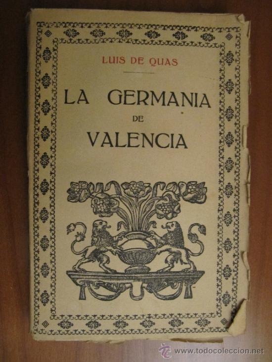 Libros de segunda mano: La German&iacute;a de Valencia. Luis de Quas. Ed. Prometeo - Foto 1