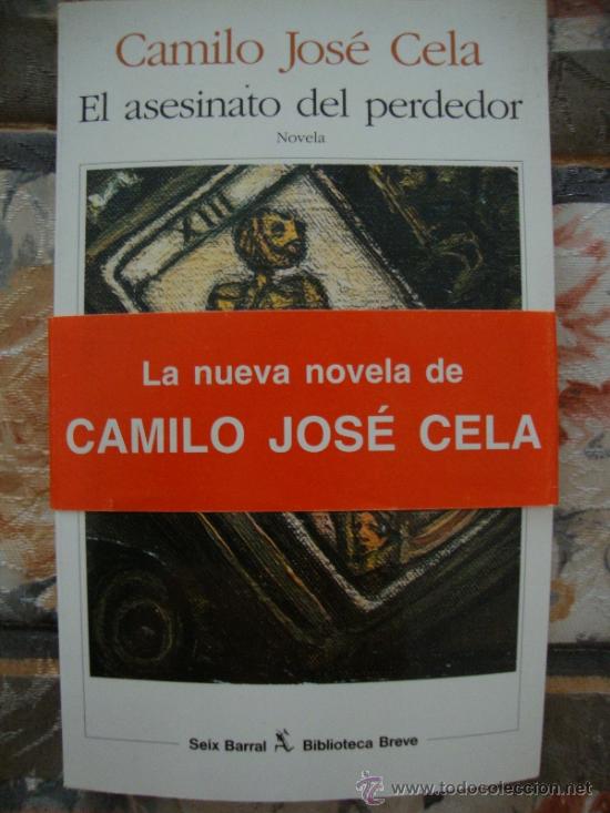 Libros de segunda mano: EL ASESINATO DEL PERDEDOR DE CAMILO JOS&Eacute; CELA - Foto 1