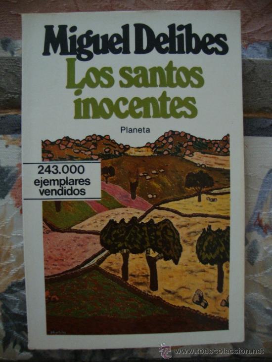 Libros de segunda mano: LOS SANTOS INOCENTES DE MIGUEL DELIBES - Foto 1