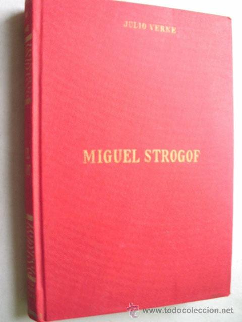 Libros de segunda mano: MIGUEL STROGOFF. VERNE, Julio. 1967 - Foto 1