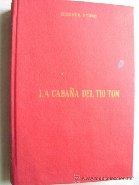 Libros de segunda mano: LA CABA&Ntilde;A DEL TIO TOM. STOWE, Beecher. 1967 - Foto 1
