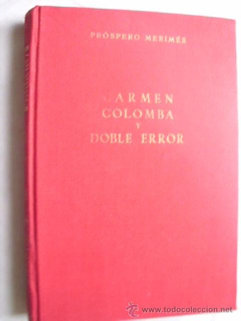 Libros de segunda mano: CARMEN COLOMBA Y DOBLE ERROR. MERIM&Eacute;E, Pr&oacute;spero. 1966 - Foto 1
