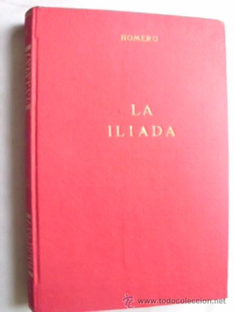 Libros de segunda mano: LA IL&Iacute;ADA. HOMERO. 1966 - Foto 1