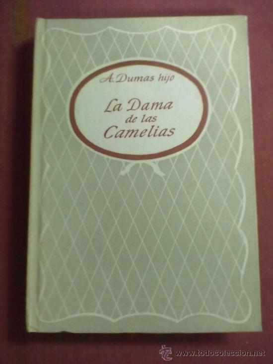 Libros de segunda mano: LA DAMA DE LAS CAMELIAS. A.DUMAS HIJO - Foto 1