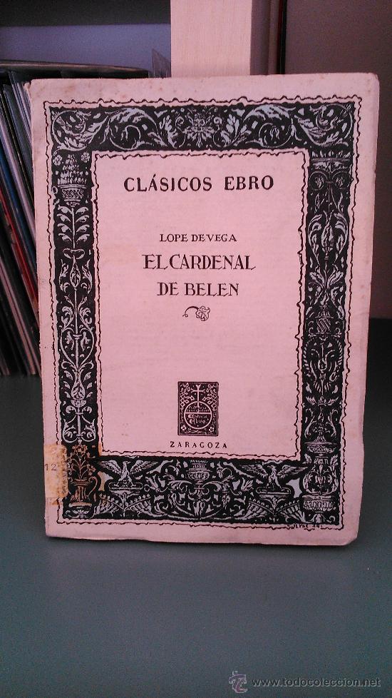 Libros de segunda mano: EL CARDENAL DE BELEN - LOPE DEVEGA - Foto 1