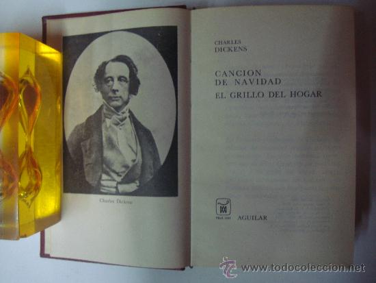 Libros de segunda mano: EDICI&Oacute;N AGUILAR. DICKENS. CANCI&Oacute;N DE NAVIDAD. EL GRILLO DEL HOGAR. 1970. - Foto 1