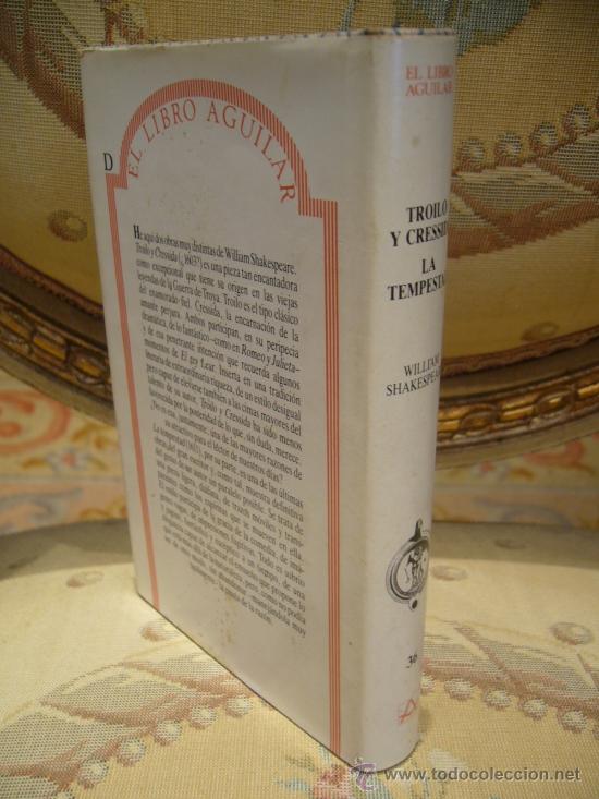 Libros de segunda mano: &rdquo;TROILO Y CRESSIDA&rdquo; Y &rdquo;LA TEMPESTAD&rdquo; DE WILLIAM SHAKESPEARE. EL LIBRO AGUILAR N&ordm; 36. - Foto 3