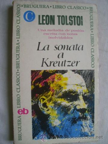 Libros de segunda mano: LA SONATA A KREUTZER. TOLSTOI, Leon. 1967 - Foto 1