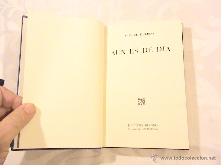 Libros de segunda mano: Aun es de d&iacute;a. (autor: Miguel Delibes) - Foto 1