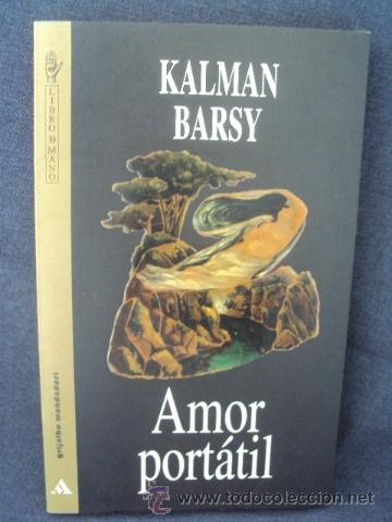 Libros de segunda mano: AMOR PORTATIL, Kalman Barsy - Foto 1