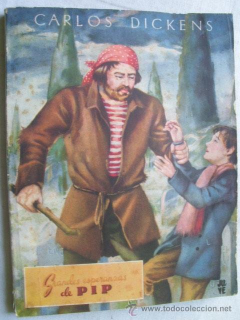 Libros de segunda mano: GRANDES ESPERANZAS DE PIP. DICKENS, Carlos. 1946 - Foto 1