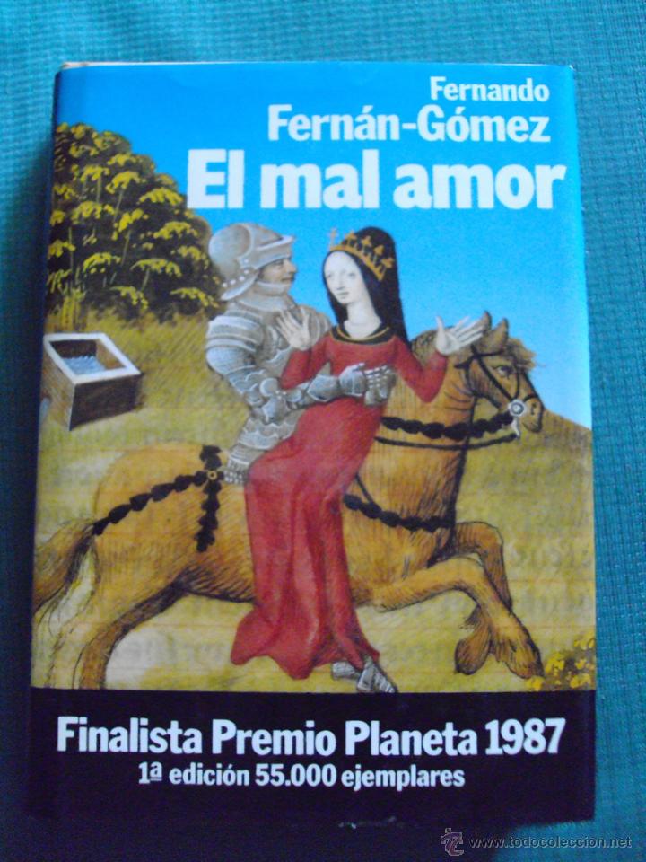 Libros de segunda mano: Libro Fernan Fernando Gomez El mal amor - Foto 1