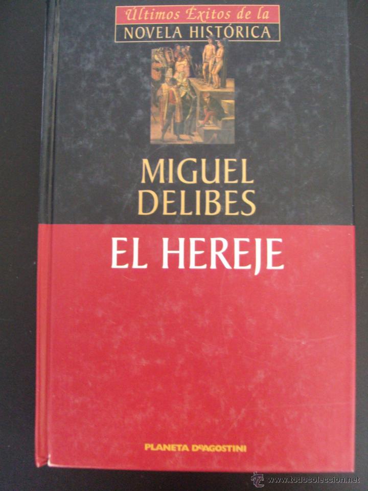 Libros de segunda mano: Libro Miguel Delibes El hereje - Foto 1