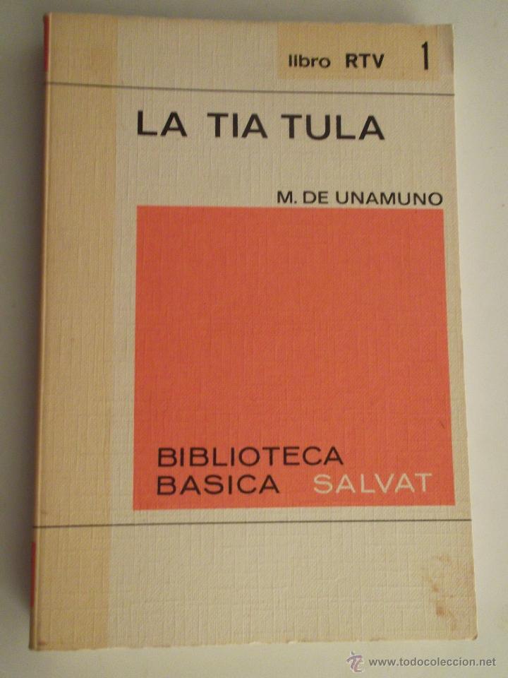 Libros de segunda mano: La T&iacute;a Tula de Miguel de Unamuno. - Foto 1