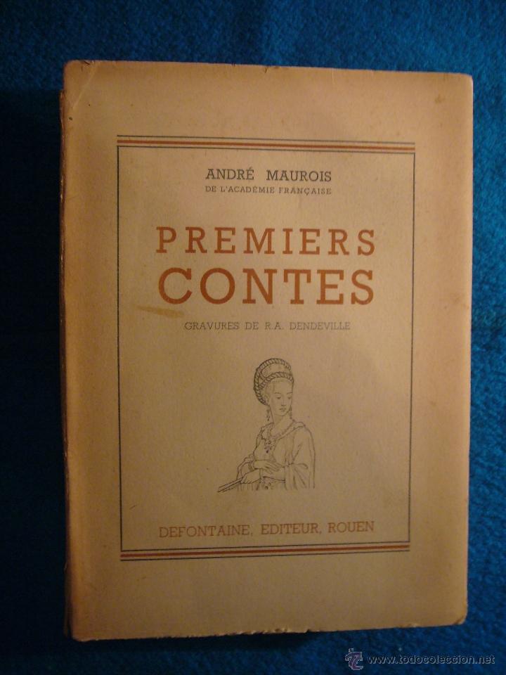 Libros de segunda mano: ANDRE MAUROIS: - PREMIERS CONTES - (ROUEN, 1947) - Foto 1