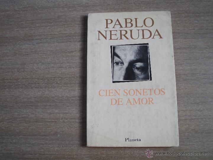 Libros de segunda mano: PABLO NERUDA - CIEN SONETOS DE AMOR - - Foto 1