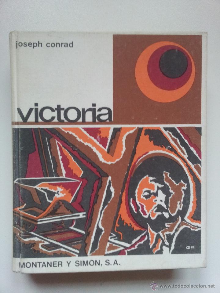 Libros de segunda mano: VICTORIA. JOSEPH CONRAD. MONTANER Y SIM&Oacute;N. 1973 - Foto 1