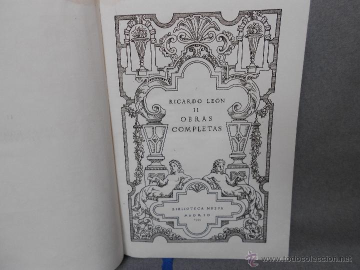 Libros de segunda mano: OBRAS COMPLETAS DE RICARDO LEON .DOS TOMOS - Foto 7