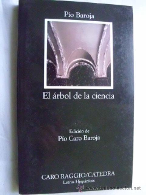 Libros de segunda mano: EL &Aacute;RBOL DE LA CIENCIA. BAROJA, P&iacute;o. 2006 - Foto 1