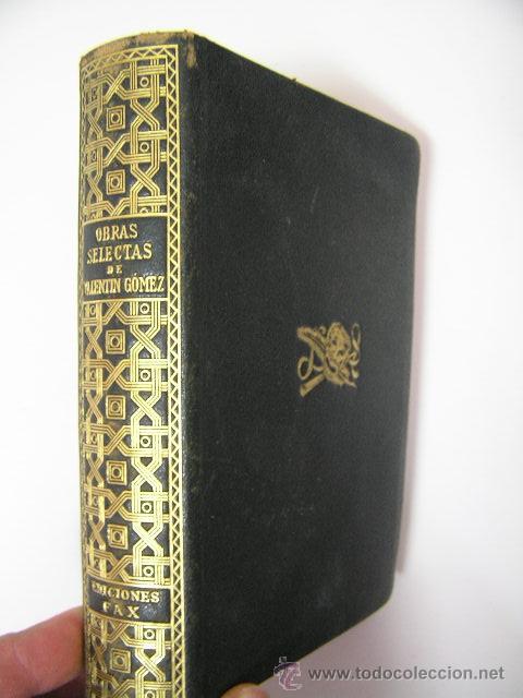 Libros de segunda mano: obras selectas valentin gomez 1945,fax ed,ref &ntilde;&ntilde;8 - Foto 1