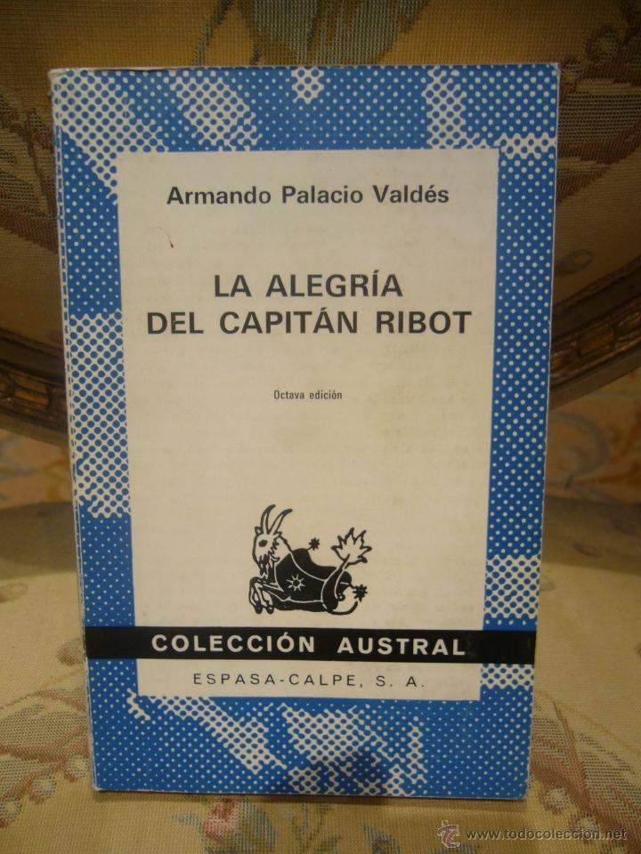 Libros de segunda mano: LA ALEGRIA DEL CAPITAN RIBOT, DE ARMANDO PALACIO VALDES. - Foto 1