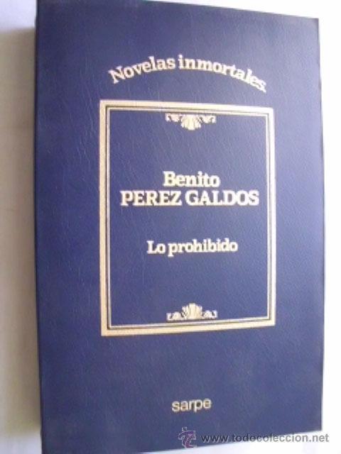Libros de segunda mano: LO PROHIBIDO. P&Eacute;REZ GALD&Oacute;S, Benito. 1984 - Foto 1