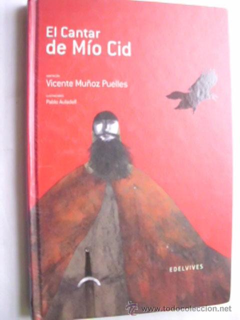 Libros de segunda mano: EL CANTAR DEL M&Iacute;O CID. MU&Ntilde;OZ PUELLES, Vicente. 2008 - Foto 1