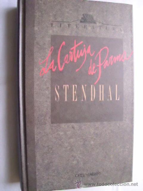 Libros de segunda mano: LA CARTUJA DE PARMA. STENDHAL. 1990 - Foto 1