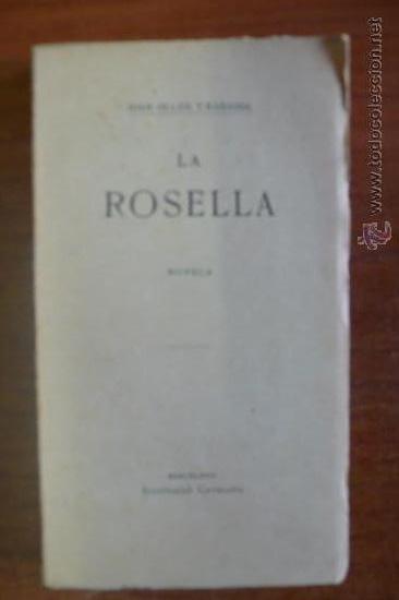 Libros de segunda mano: LA ROSELLA. JOAN OLLER Y RABASSA. - Foto 1