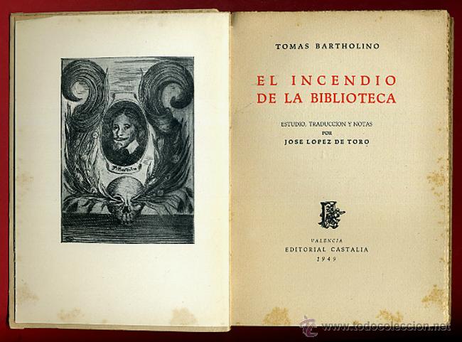 Libros de segunda mano: LIBRO EL INCENDIO DE LA BIBLIOTECA , 1949 TOMAS BARTHOLINO , ORIGINAL - Foto 2