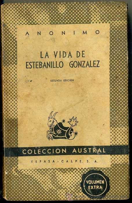 Libros de segunda mano: AUSTRAL 396 - LA VIDA DE ESTEBANILLO GONZ&Aacute;LEZ - Foto 1