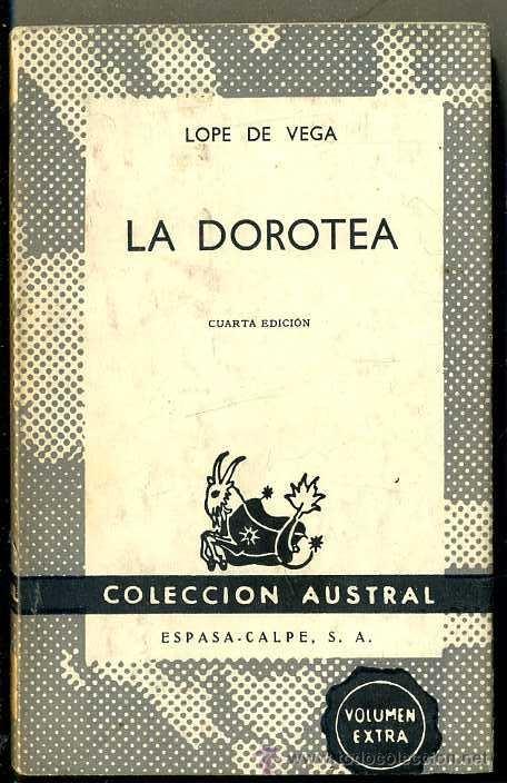 Libros de segunda mano: AUSTRAL 422 : LOPE DE VEGA - LA DOROTEA - Foto 1