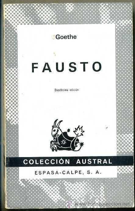 Libros de segunda mano: AUSTRAL 608 : GOETHE - FAUSTO - Foto 1
